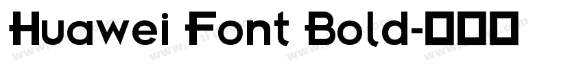 Huawei Font Bold字体转换